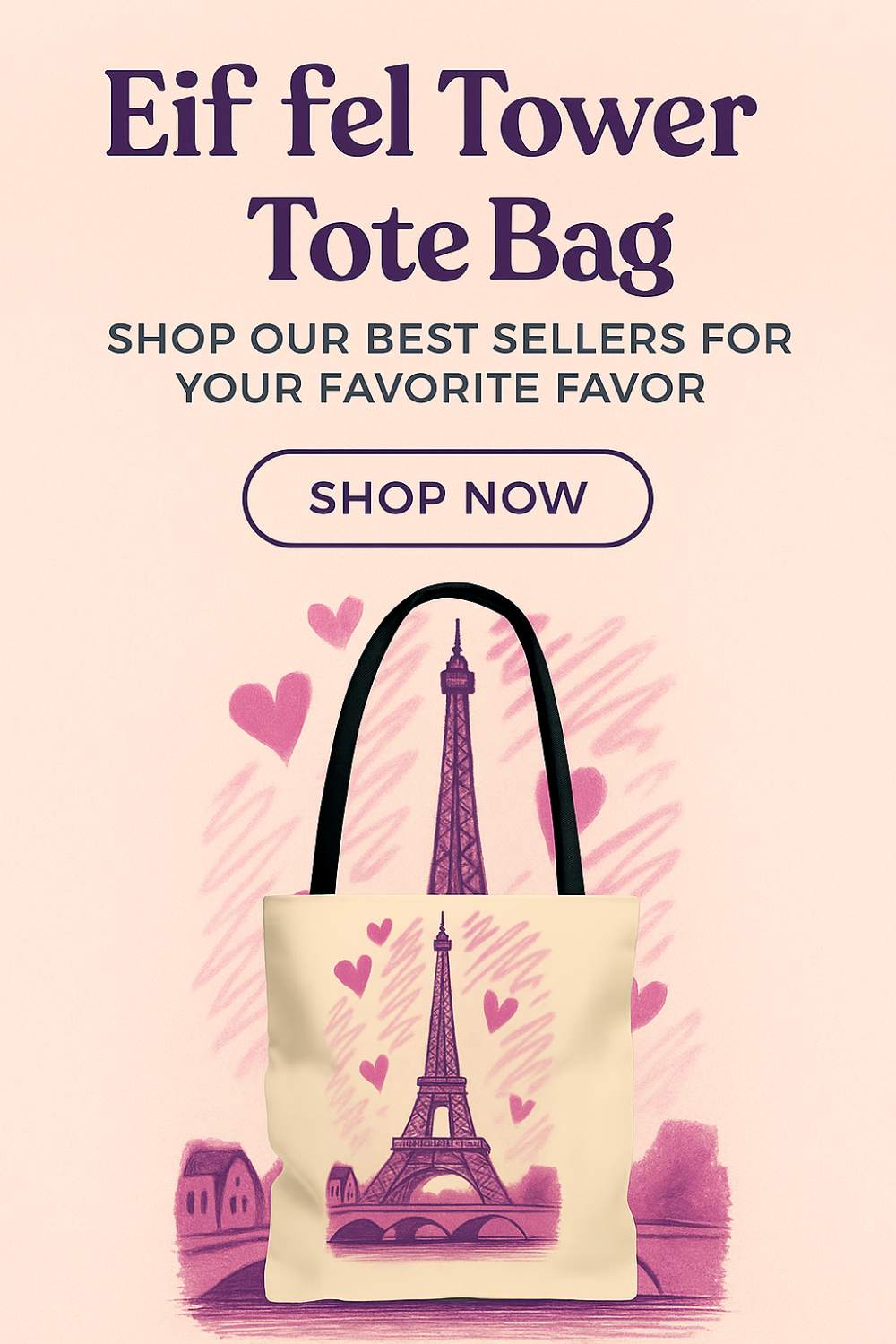 The Eiffel Tower Tote Bag